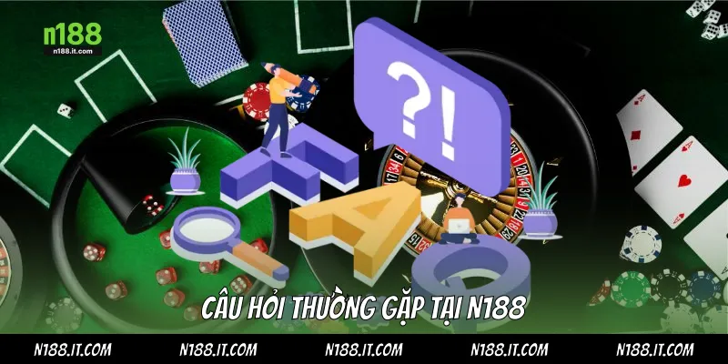 Câu hỏi thường gặp tại N188