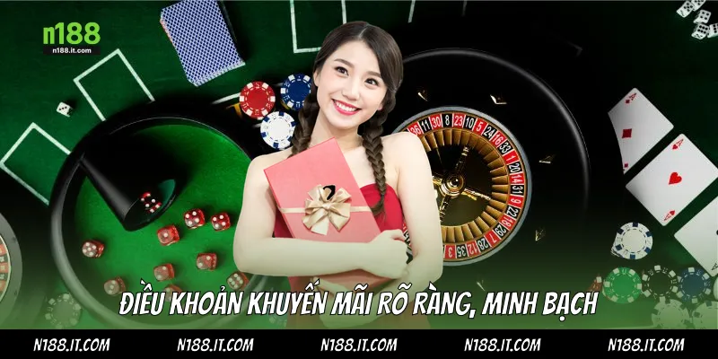 Điều khoản khuyến mãi rõ ràng, minh bạch