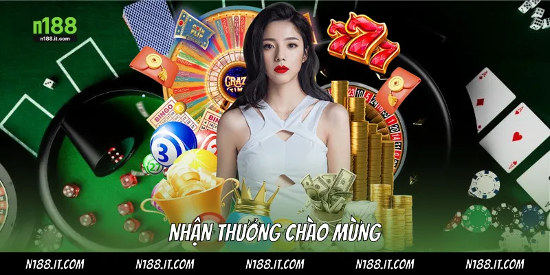 Nhận thưởng chào mừng
